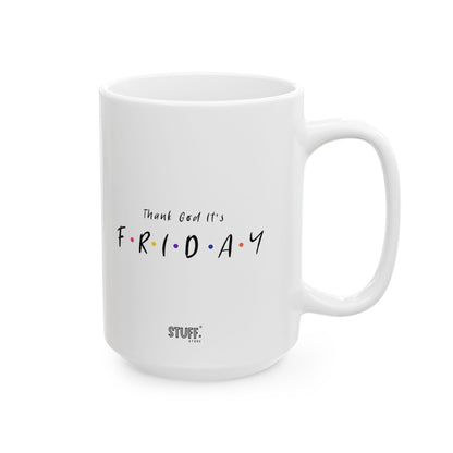 TGIF Cup | Mug en céramique inspirée de Friends, cadeau pause café humoristique – 330ml / 440ml