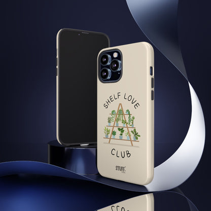 Shelf Love Club – Coque résistante à double protection | Parfaite pour les amoureux des plantes