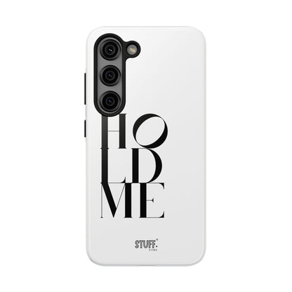 Hold Me | Coque résistante et durable avec Design épuré Monochrome