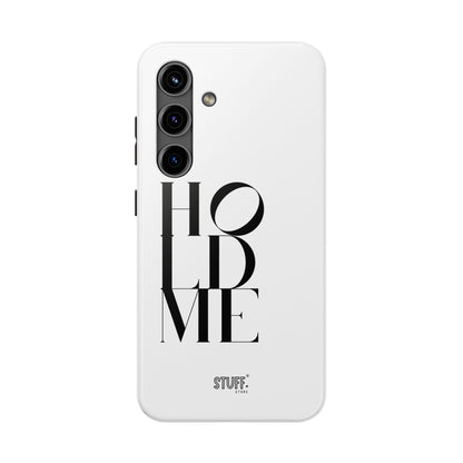 Hold Me | Coque résistante et durable avec Design épuré Monochrome