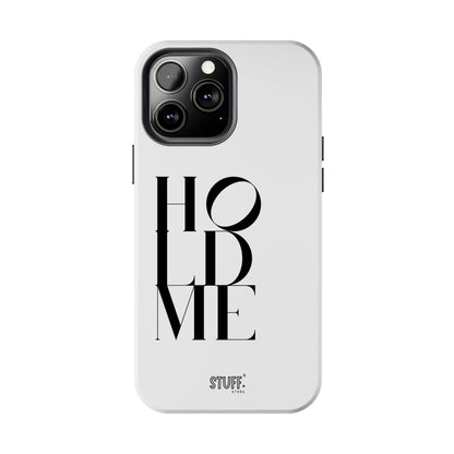 Hold Me | Coque résistante et durable avec Design épuré Monochrome