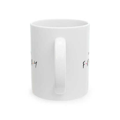TGIF Cup | Mug en céramique inspirée de Friends, cadeau pause café humoristique – 330ml / 440ml