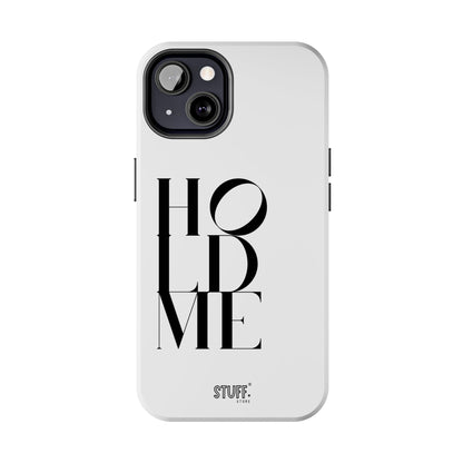 Hold Me | Coque résistante et durable avec Design épuré Monochrome