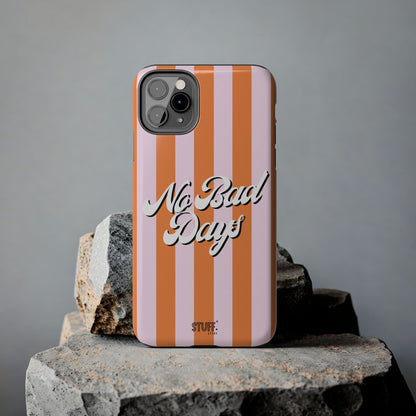 No Bad Days Case | Coque résistante double protection avec phrase positive